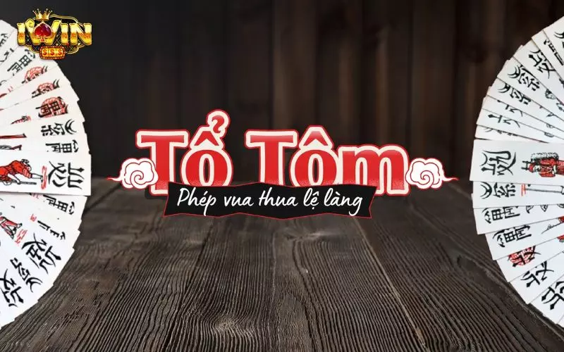 Hiểu rõ luật chơi Tổ Tôm giúp bạn nhanh chóng nắm bắt chiến thuật và gia tăng cơ hội chiến thắng